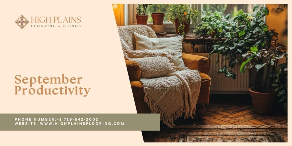 Home Productivity Reset Guide by High Plains Flooring & Blinds