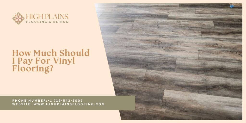 Price of Vinyl Flooring in Colorado Springs